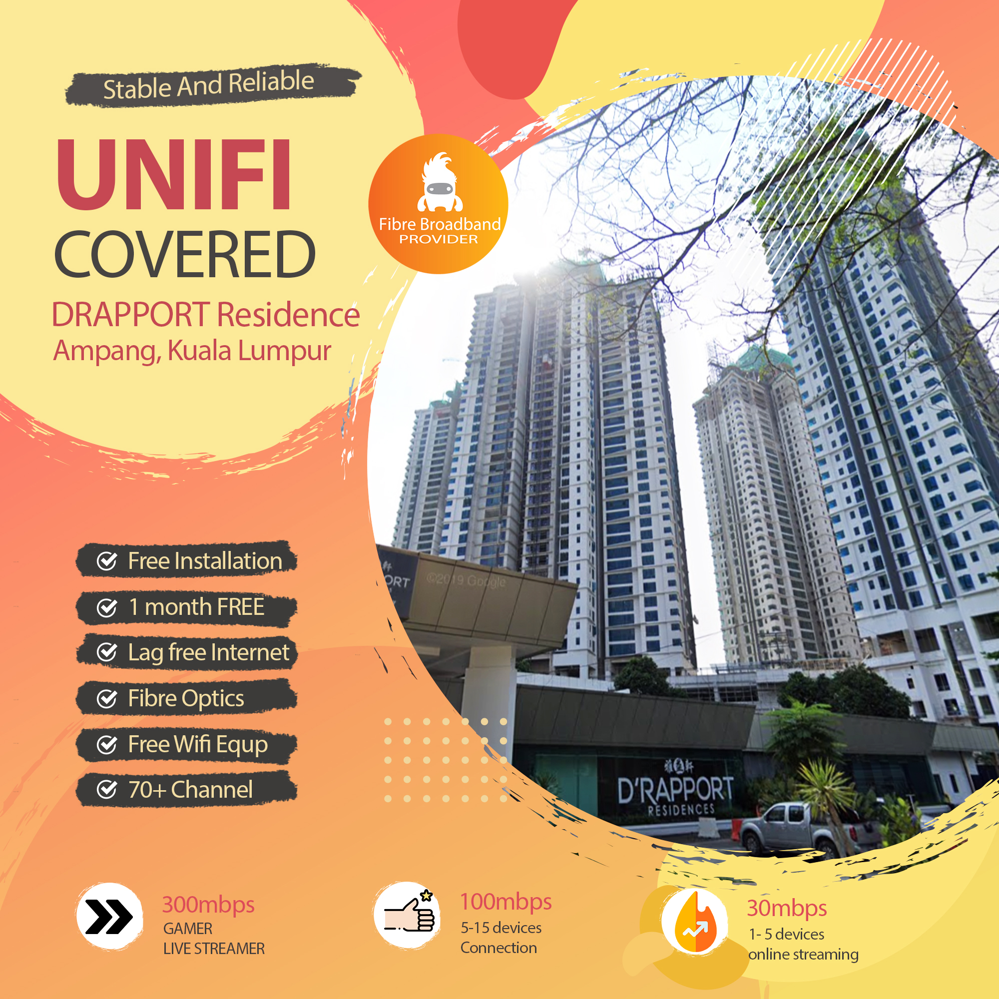 Unifi Ampang coverage – fibre internet plan D’Rapport Residence Ampang, Kuala Lumpur