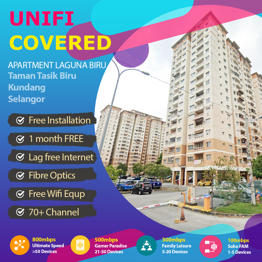 Unifi Kundang Coverage – fibre broadband internet  Apartment Laguna Biru, Taman Tasik Biru Kundang Selangor