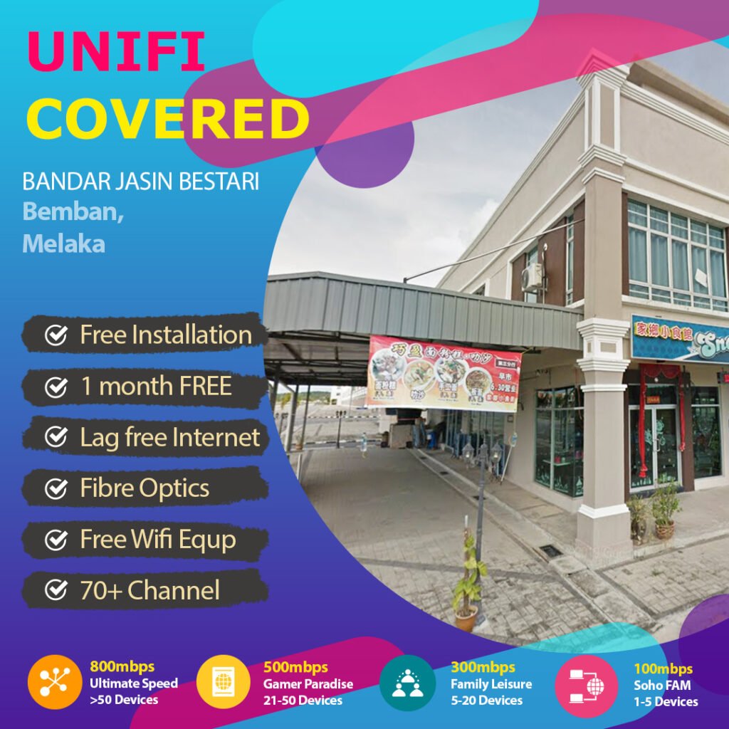 unifi bandar jasin bestari melaka