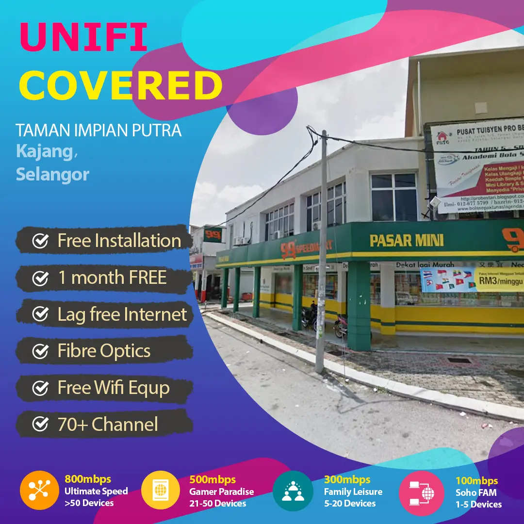 Unifi Bangi Coverage : Taman Impian Putra Bangi is now covered by Unifi Home Broadband fibre Connection