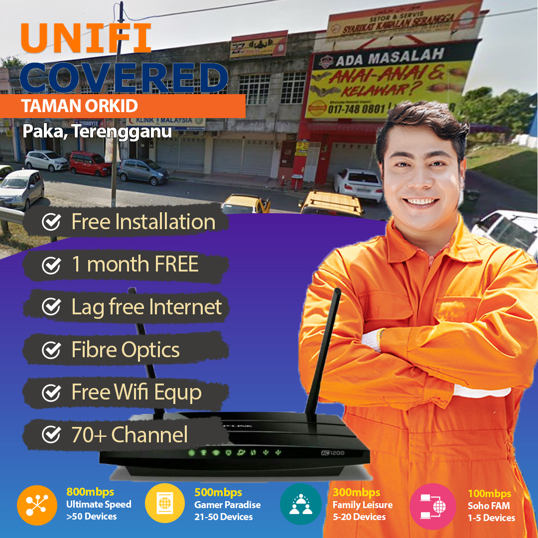 Unifi Paka Coverage : Taman Orkid, Paka Terengganu is now covered by Unifi Broadband fibre Connection