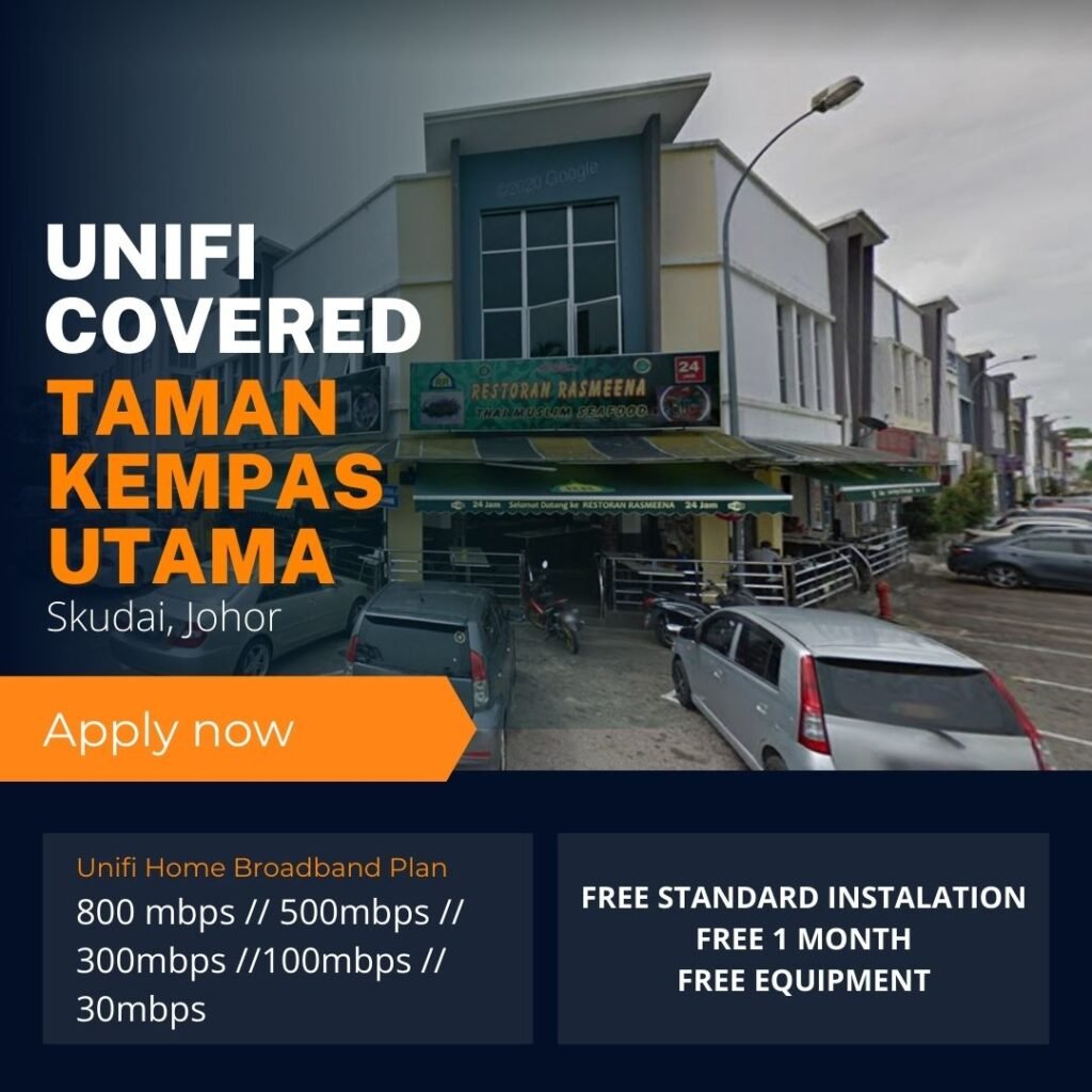 unifi skudai coverage