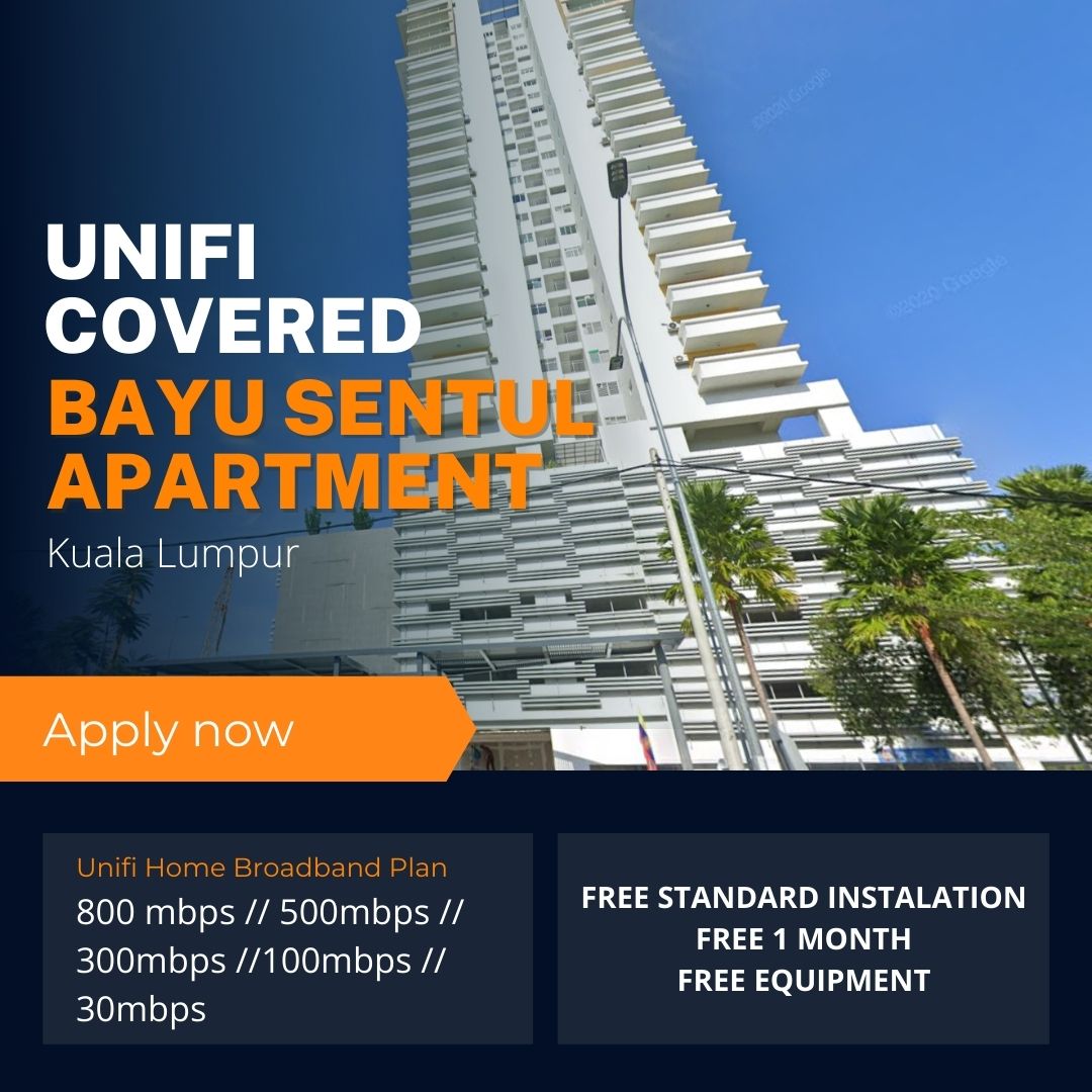 Unifi Kuala Lumpur Coverage : Bayu Sentul Apartment Kuala Lumpur is now covered by Unifi Broadband fibre Connection