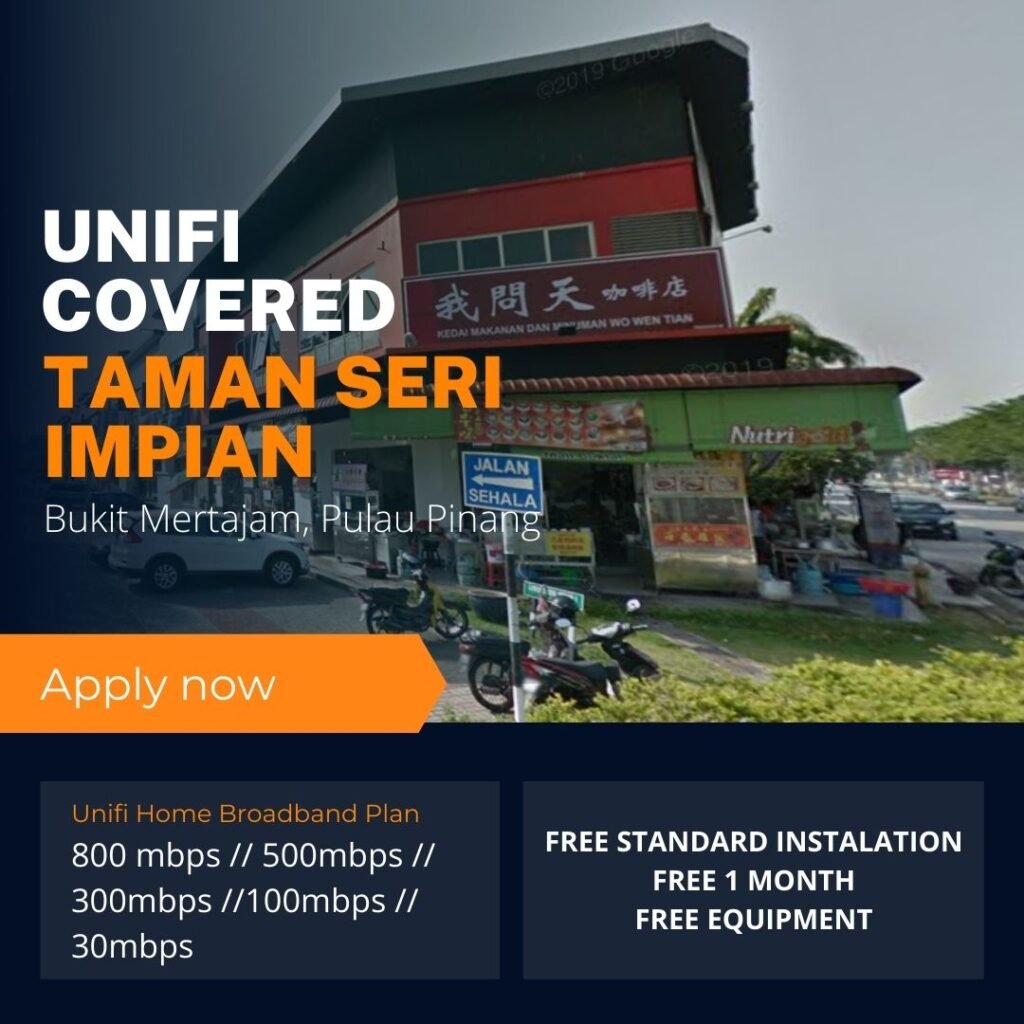 Bukit mertajam unifi coverage