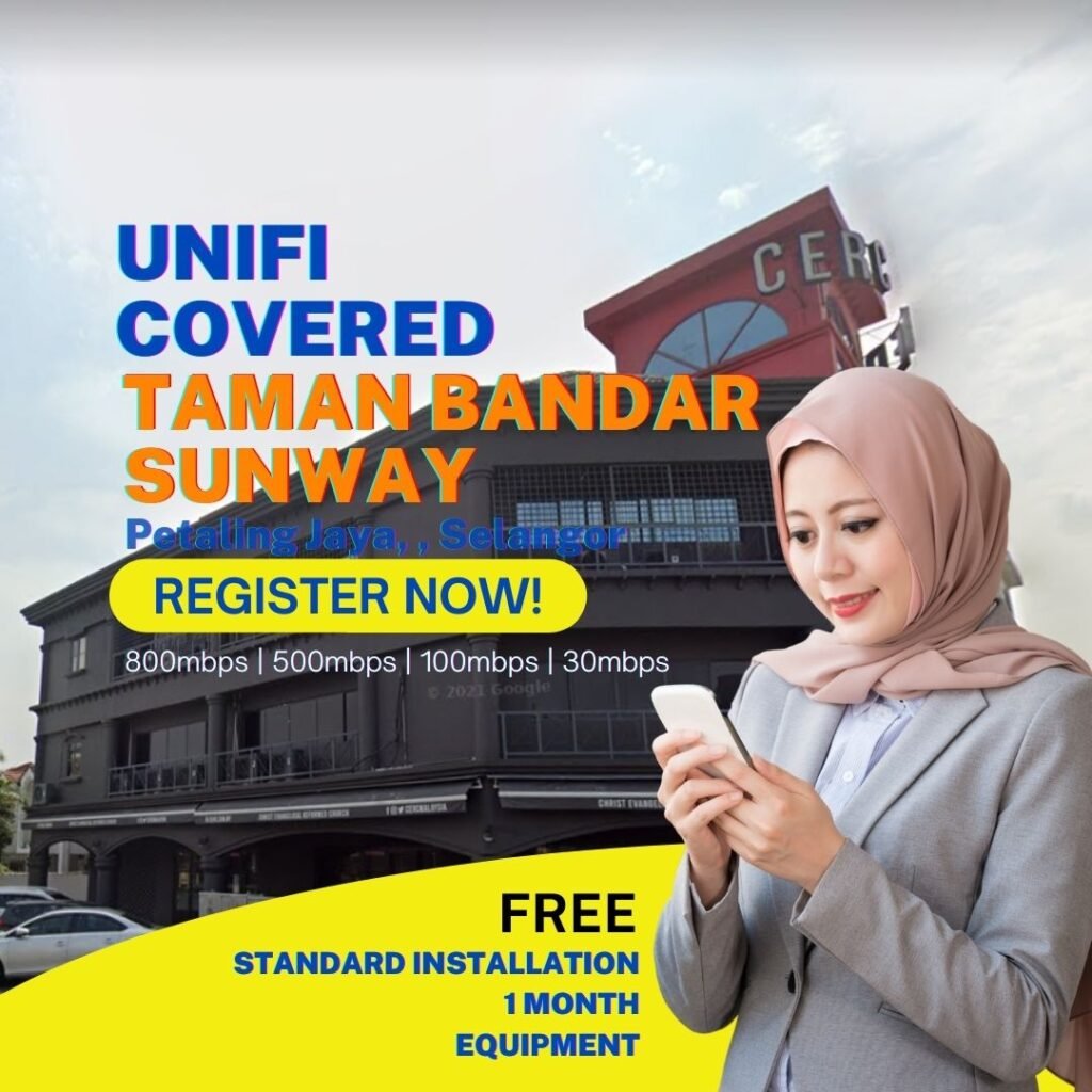 unifi cover bandar sunway