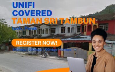 Unifi Ipoh Coverage : Taman Sri Tambun, Ipoh Perak is now covered by Unifi Broadband fibre Connection