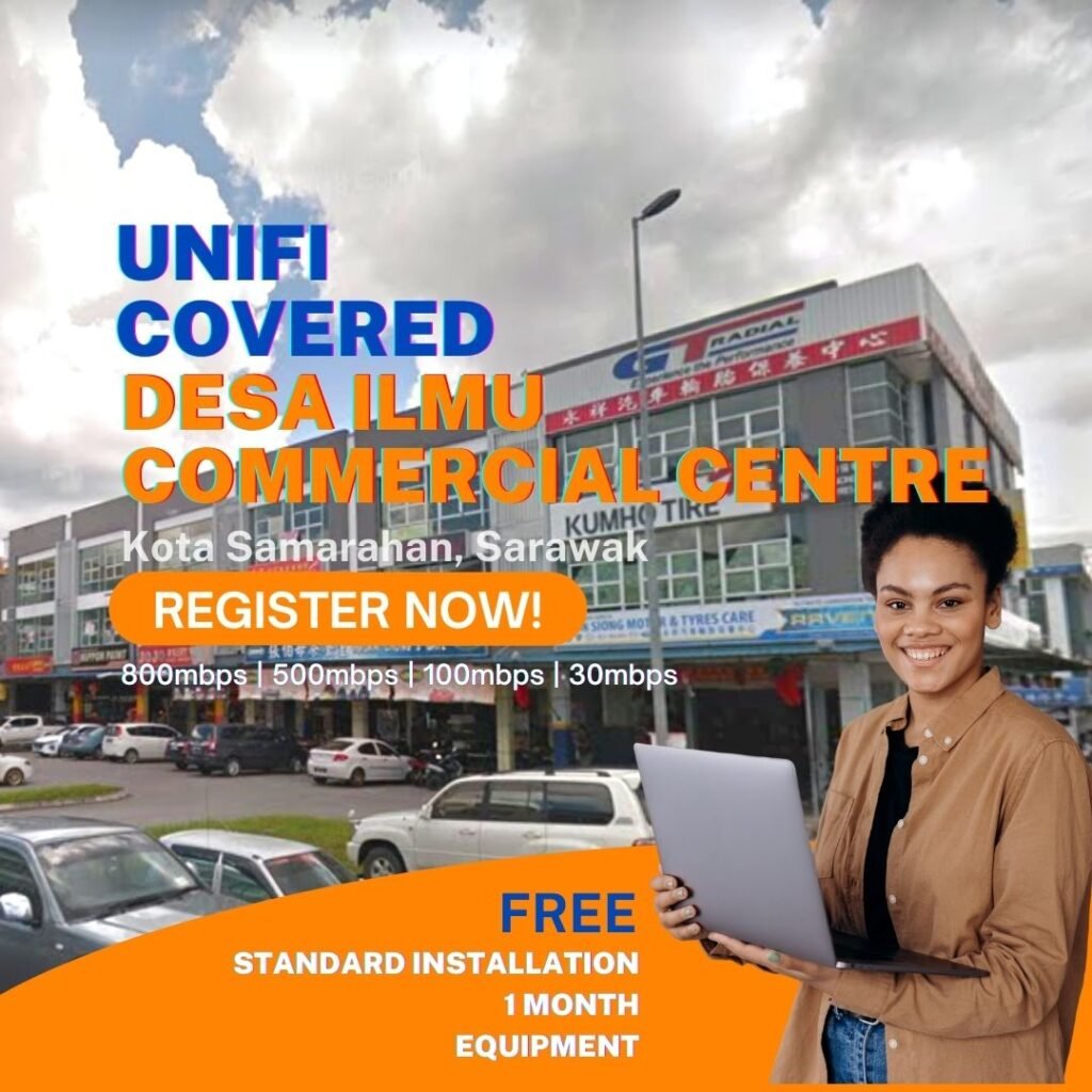 unifi covered kota samarahan