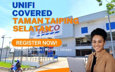 Unifi Kamunting Coverage : Taman Taiping Selatan, Kamunting, Perak is now covered by Unifi Broadband fibre Connection
