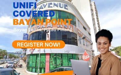 Unifi Bayan Lepas Coverage : Bayan Point, Bayan Lepas Pulau Pinang is now covered by Unifi Broadband fibre Connection