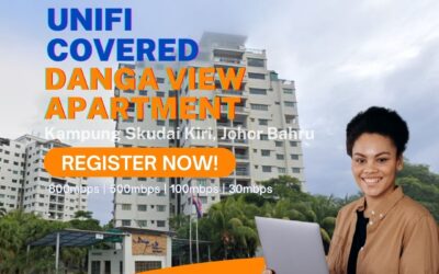 Unifi Johor Bahru Coverage : Danga View Apartment, Johor Bahru is now covered by Unifi Broadband fibre Connection