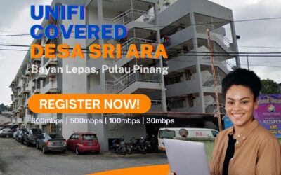 Unifi Bayan Lepas Coverage : Desa Sri Ara, Bayan Lepas Pulau Pinang is now covered by Unifi Broadband fibre Connection