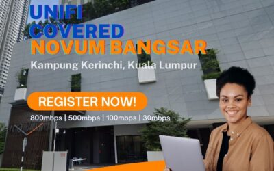 Unifi Bangsar South Coverage : Novum Bangsa South, Kuala Lumpur is now covered by Unifi Broadband fibre Connection