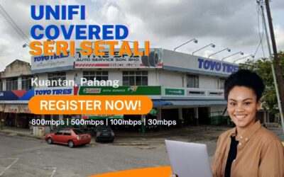 Unifi Kuantan Coverage : Seri Setali, Kuantan Pahang is now covered by Unifi Broadband fibre Connection