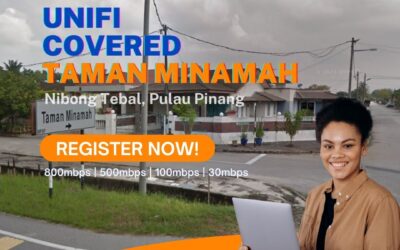 Unifi Nibong Tebal Coverage : Taman Minamah, Nibong Tebal Pulau Pinang is now covered by Unifi Broadband fibre Connection