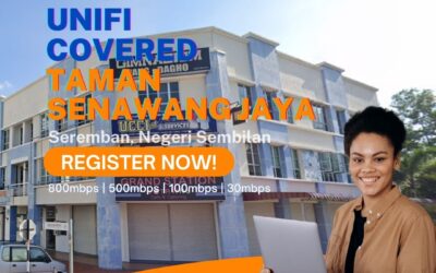 Unifi Seremban Coverage : Taman Senawang Jaya, Seremban Negeri Sembilan is now covered by Unifi Broadband fibre Connection