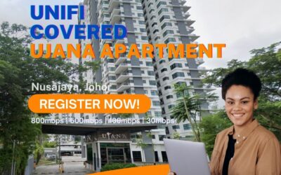Unifi Nusajaya Coverage : Ujana Apartment, Nusajaya Johor is now covered by Unifi Broadband fibre Connection
