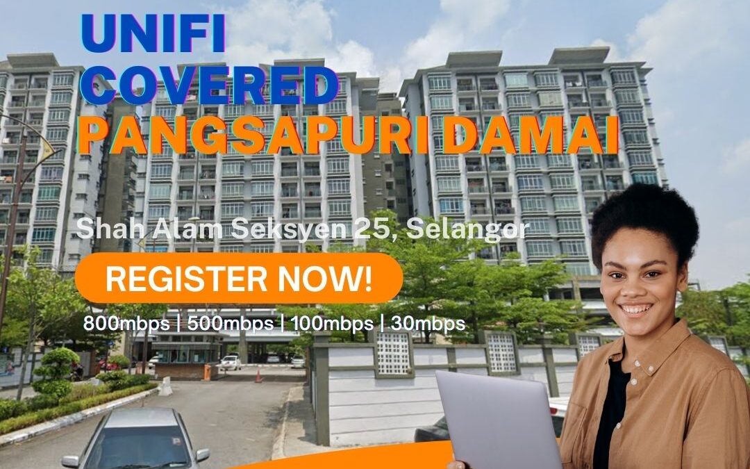 Unifi Seksyen 25 Shah Alam Coverage : Pangsapuri Damai Seksyen 25 Shah Alam, Selangor is now covered by Unifi Broadband fibre Connection