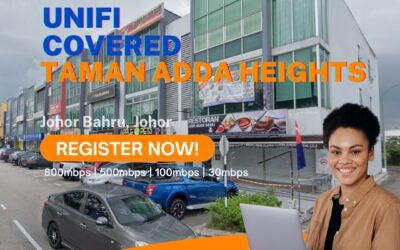 Unifi Taman Adda Heights Coverage : Taman Adda Heights, Johor Bahru is now covered by Unifi Broadband fibre Connection