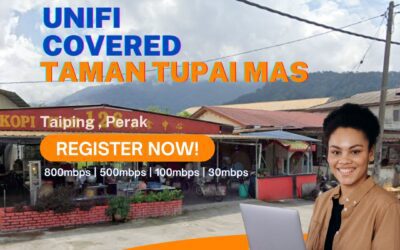 Unifi Taiping Coverage : Taman Tupai Mas, Taiping Selangor is now covered by Unifi Broadband fibre Connection