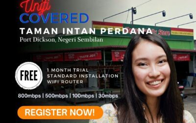 Unifi Port Dickson Coverage : Taman Intan Perdana is now covered by Unifi Broadband fibre Connection