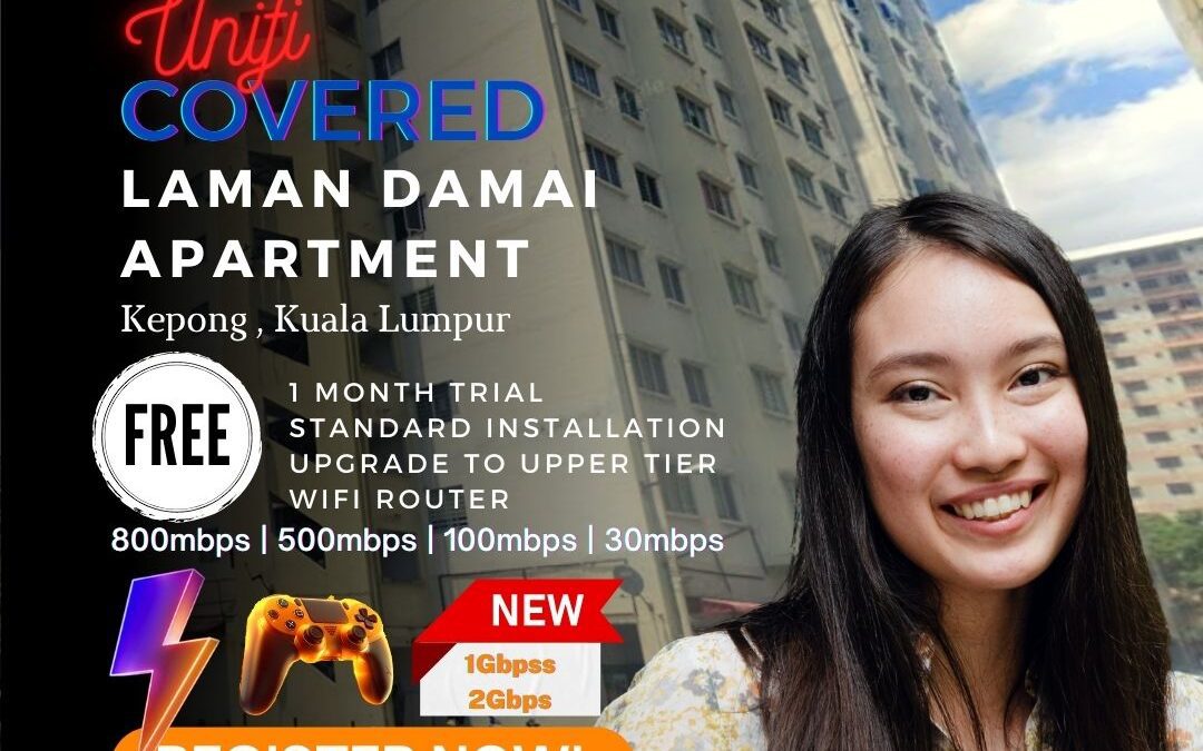 Unifi Kepong Coverage – Laman Damai Apartment , Kepong is Covered