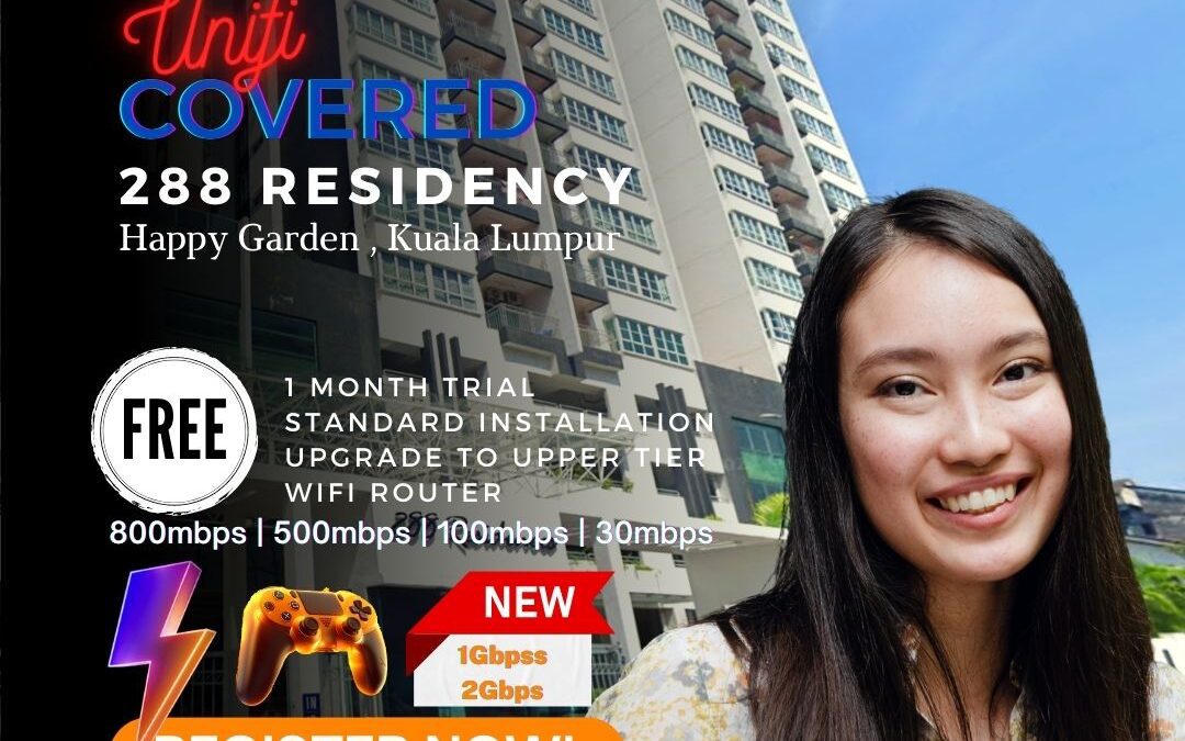 Unifi Covered 288 Residency, Happy Garden – Unifi Happy Garden Kuala Lumpur Coverage