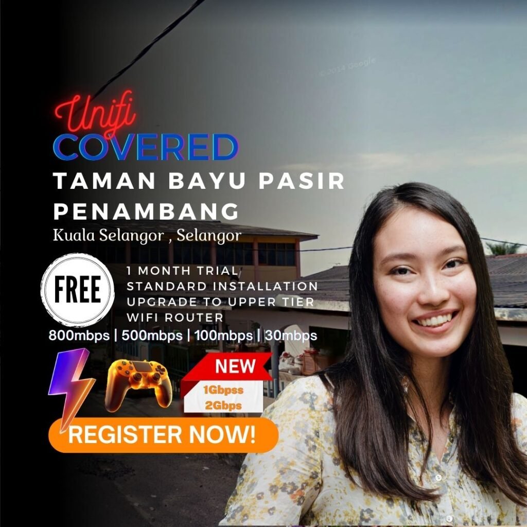 UNIFI COVERED TAMAN BAYU PASIR PENAMBANG