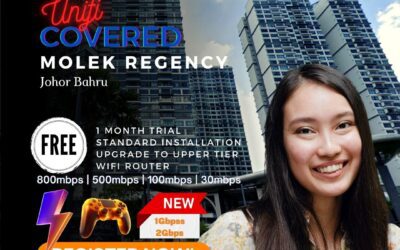 Unifi Covered Molek Regency Johor Bahru – Unifi Johor Bahru Coverage