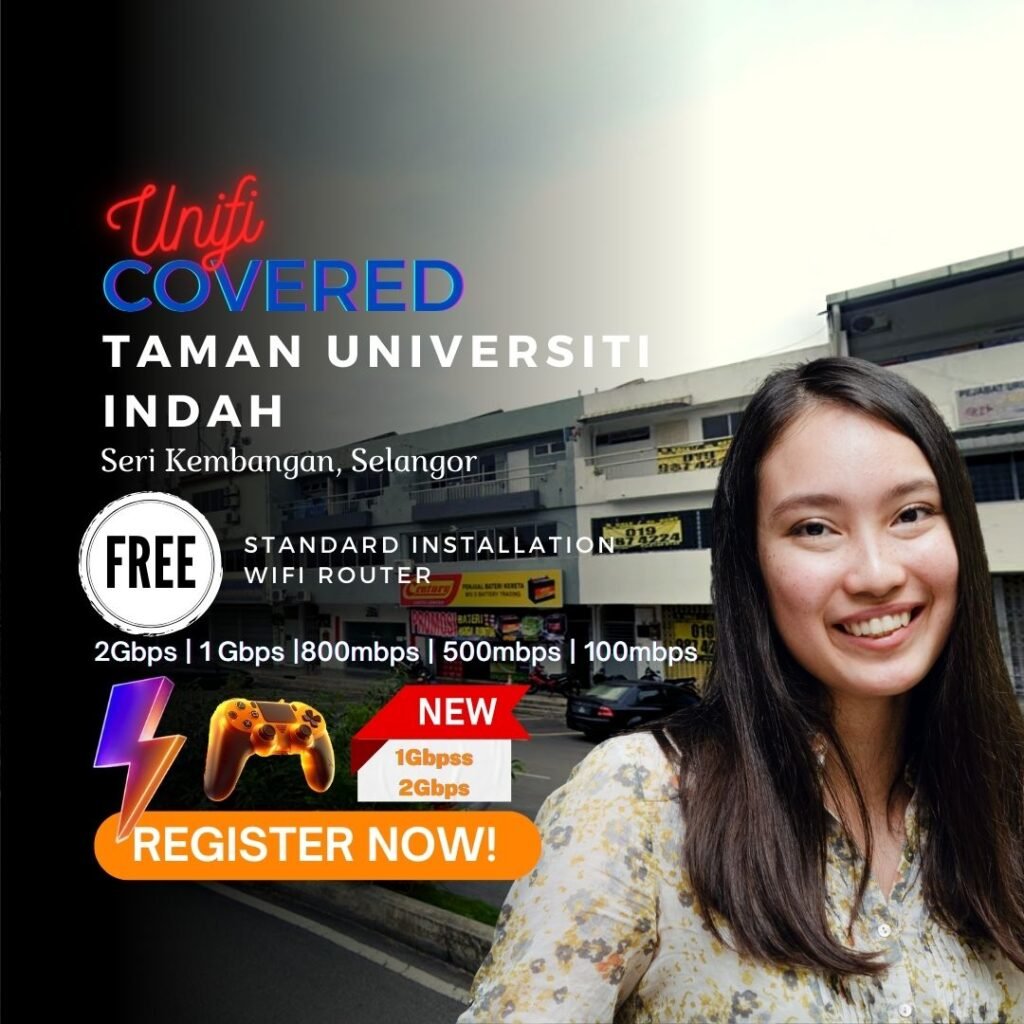 UNIFI COVERED Taman universiti indah seri kembangan