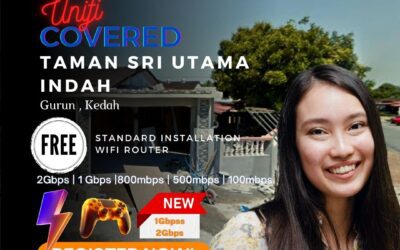 Enjoy High-Speed Internet in Taman Sri Utama Indah, Gurun, Kedah