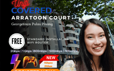 Unifi Home Fibre Coverage in Arratoon Court, Georgetown, Pulau Pinang: Experience Blazing Fast Internet
