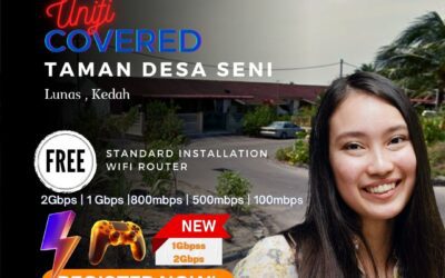 Unifi Home Fibre: Empowering Connectivity in Taman Desa Seni, Lunas, Kedah