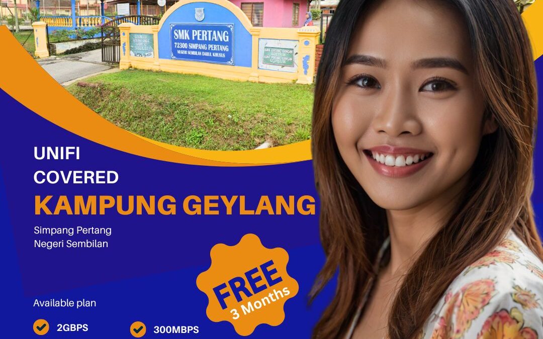 Unifi Home Fibre is now in Kampung Geylang, Simpang Pertang. Enjoy high-speed internet from 100Mbps to 2Gbps. Connect today!