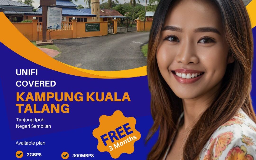 Experience ultra-fast, reliable Unifi Home Fibre in Kampung Kuala Talang Tanjung Ipoh. Say goodbye to slow internet and upgrade today.