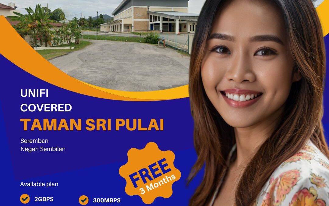 Experience seamless internet with Unifi Home Fibre in Taman Sri Pulai, Seremban, Negeri Sembilan. Choose from 100Mbps to 2Gbps plans today.