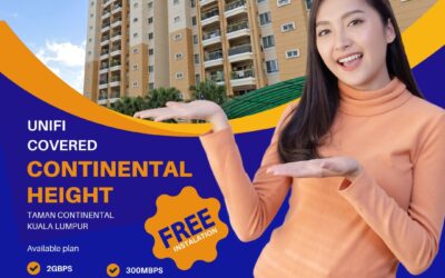 Experience High-Speed Unifi Home Fibre at Continental Height Condominium, Taman Continental Kuala Lumpur