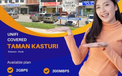 Unifi Home Fibre Now Available in Taman Kasturi, Sitiawan Perak – Get High-Speed Internet Today!