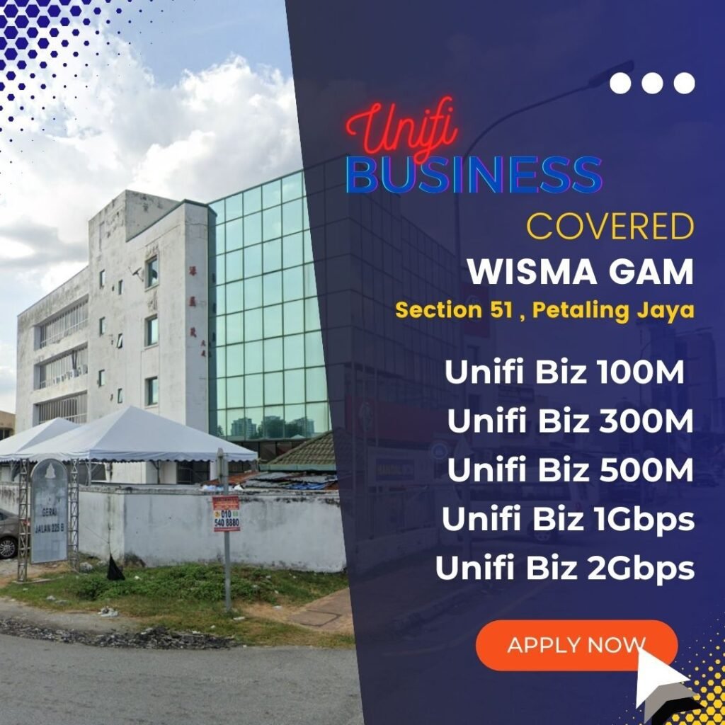UNIFI COVERED Wisma Gam Petaling Jaya