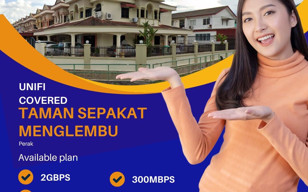 UNIFI Covered Taman Sepakat Menglembu