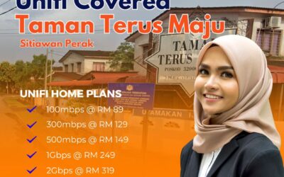 UniFi Home Fibre Now Available in Taman Terus Maju Sitiawan Perak: Transform Your Digital Experience