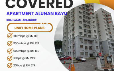 UniFi Fiber Internet Coverage Now Available at Apartment Alunan Bayu Shah Alam – High-Speed Plans from 100Mbps to 2Gbps