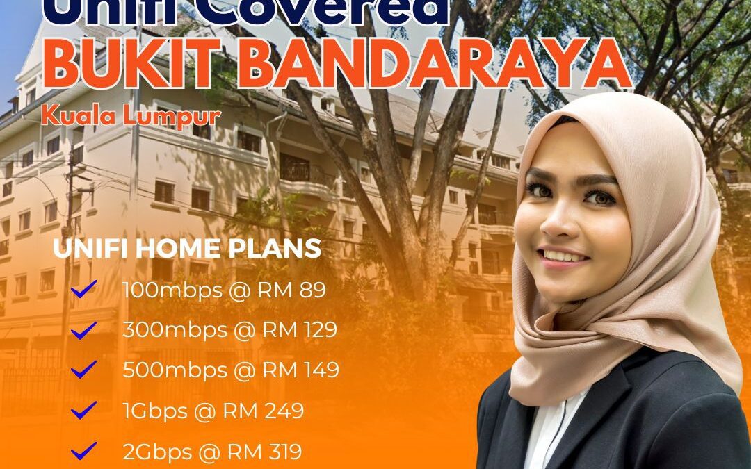 UniFi Home Fibre Now Available in Bukit Bandaraya Kuala Lumpur: Complete Speed Plans Guide 2025