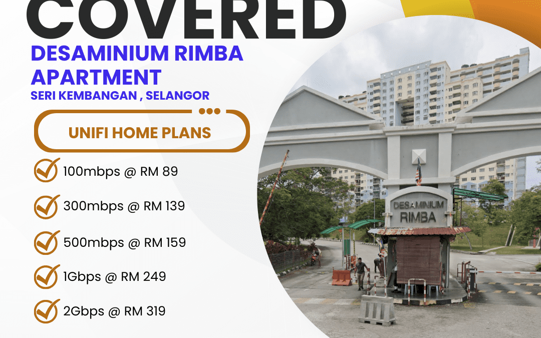 Unifi Covered Desaminium Rimba Apartment Seri kembangan , Selangor