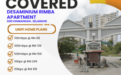 UniFi Home Fibre Now Available at Desaminium Rimba Apartment, Seri Kembangan – High-Speed Internet Plans from 100Mbps to 2Gbps