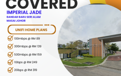 Unifi Home Fibre Now Available at Imperial JADE Bandar Baru Seri Alam Masai Johor