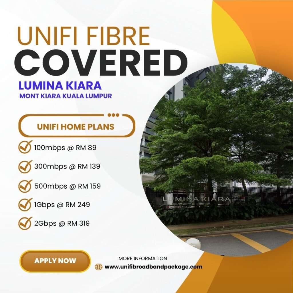Unifi Covered Lumina Kiara Mont Kiara Kuala Lumpur