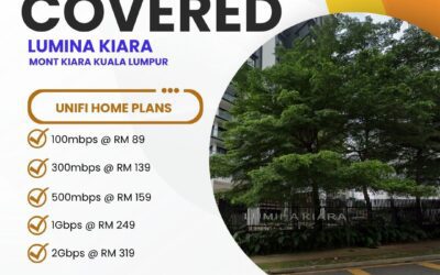 UniFi Home Fibre at Lumina Kiara Mont Kiara: High-Speed Internet Plans for Modern Living