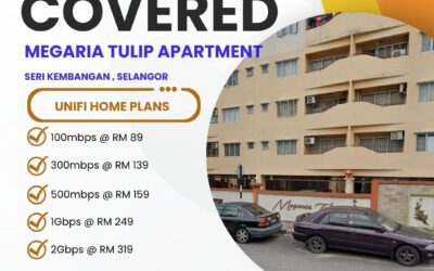 Unifi Home Fibre Now Available at Megaria Tulip Apartment Seri Kembangan – High-Speed Internet Plans Starting from 100Mbps