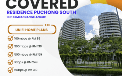 UniFi Home Fibre Now Available in Residence Puchong South, Seri Kembangan Selangor