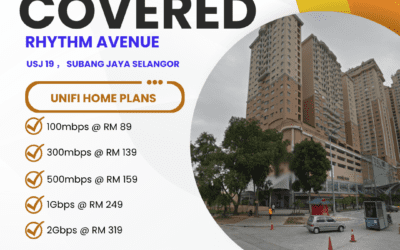 UniFi Home Fibre Coverage Now Available at Rhythm Avenue USJ 19, Subang Jaya Selangor – High-Speed Internet Plans Starting from 100Mbps